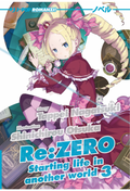 Re:Zero - Starting life in another world Light Novel vol - 3
